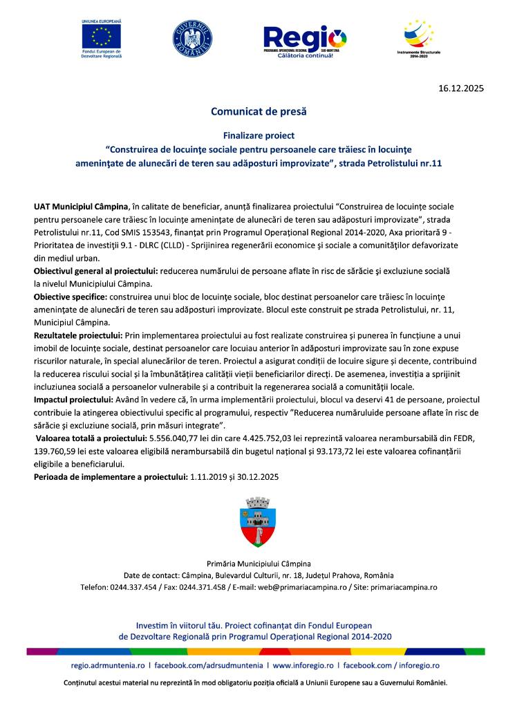 Comunicat de presă. Finalizare proiect “Construirea de locuinţe sociale pentru persoanele care trăiesc în locuinţe ameninţate de alunecări de teren sau adăposturi improvizate”, strada Petrolistului nr.11, Câmpina