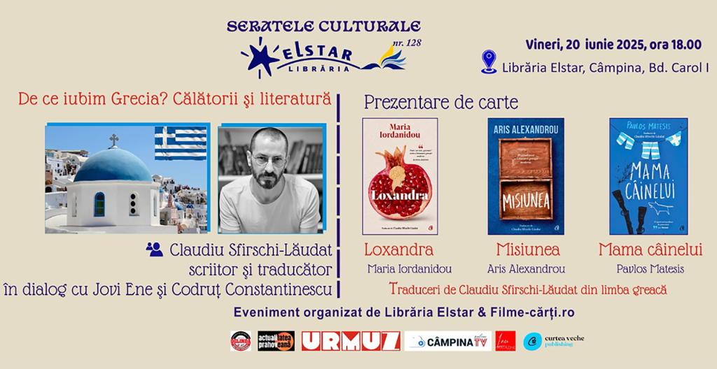 Despre Grecia la o nouă ediție a Seratelor Culturale ELSTAR de la Câmpina