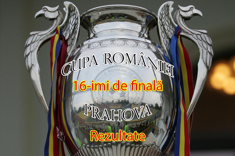 Cupa României, faza județeană, 16-imi de finală. Rezultate