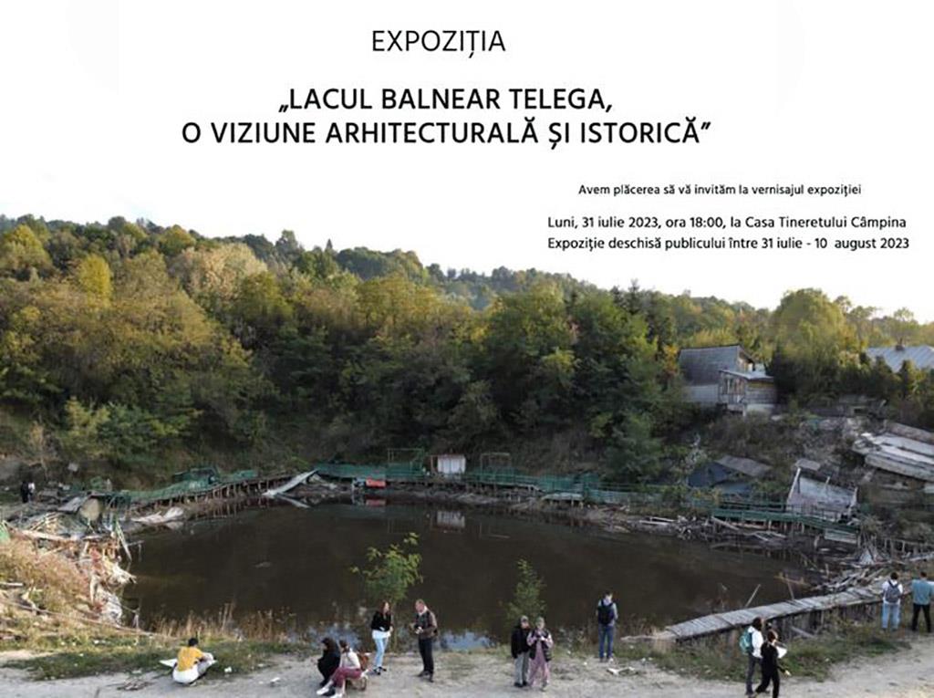 Expoziție inedită la Câmpina despre viziunea arhitecturală și istorică asupra Lacului Balnear Telega