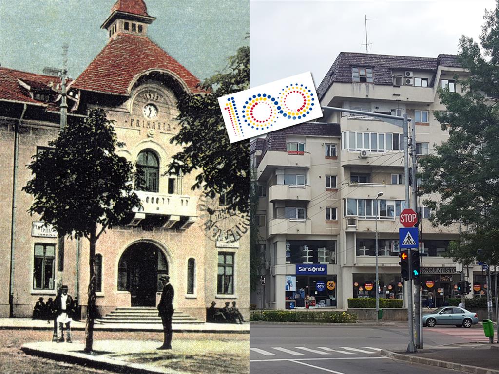 Câmpina, România 100. Primăria de altădată, blocul de azi, cu fosta 
