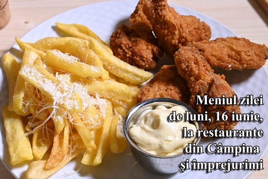 Luni, 16 iunie 2025. Meniul zilei la restaurante din Câmpina și împrejurimi