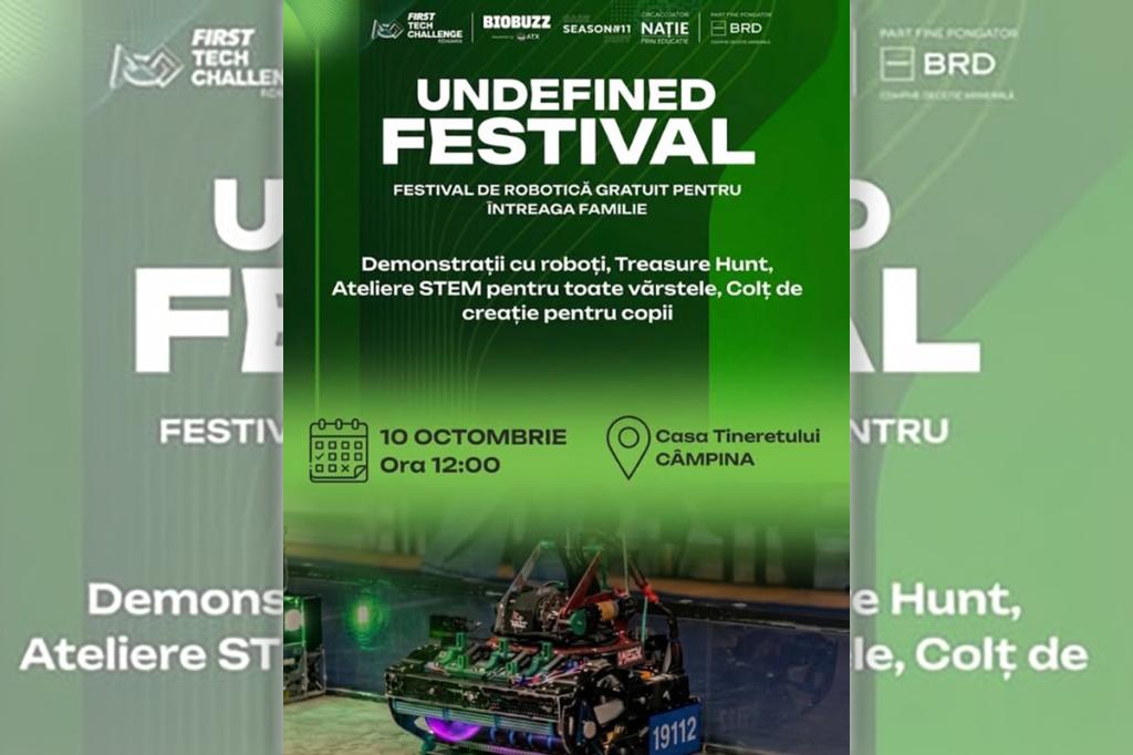 Echipa de robotică de la Colegiul “Grigorescu” din Câmpina organizează Undefined Festival
