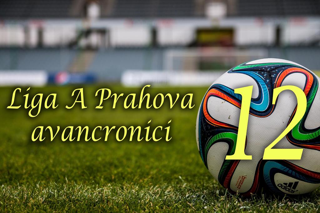 Liga A Prahova, etapa a 12-a. Avancronici
