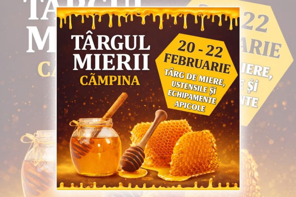 Târgul Mierii Câmpina 2026 își deschide porțile pe 20 februarie. Este a 19-a ediție