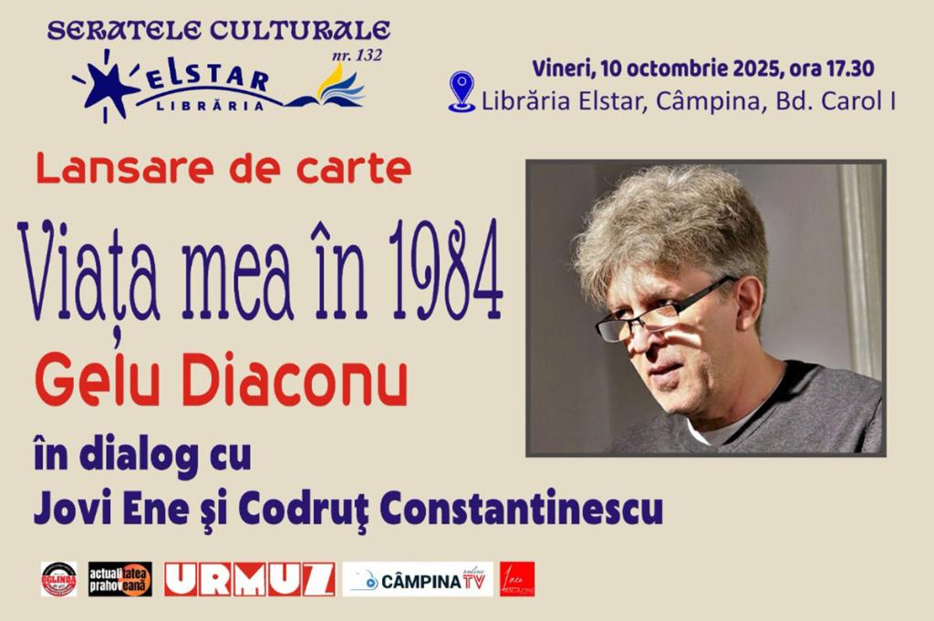 Pe 10 octombrie sunteți invitați la un dialog cu Gelu Diaconu, autorul volumului ”Viața mea în 1984”