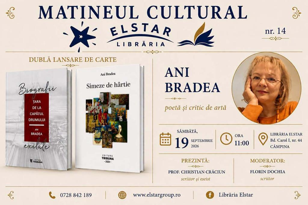 Matineu Cultural Elstar. Dublă lansare de carte a poetei și criticului Ani Bradea
