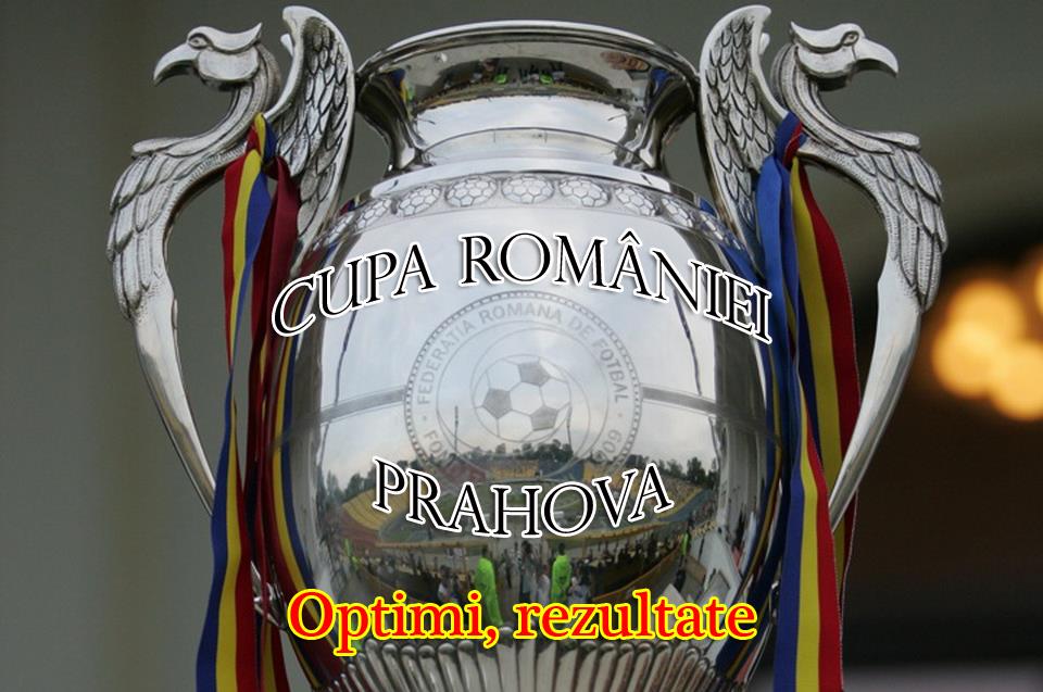 Cupa României, optimi de finală, faza judeţeană. Rezultate