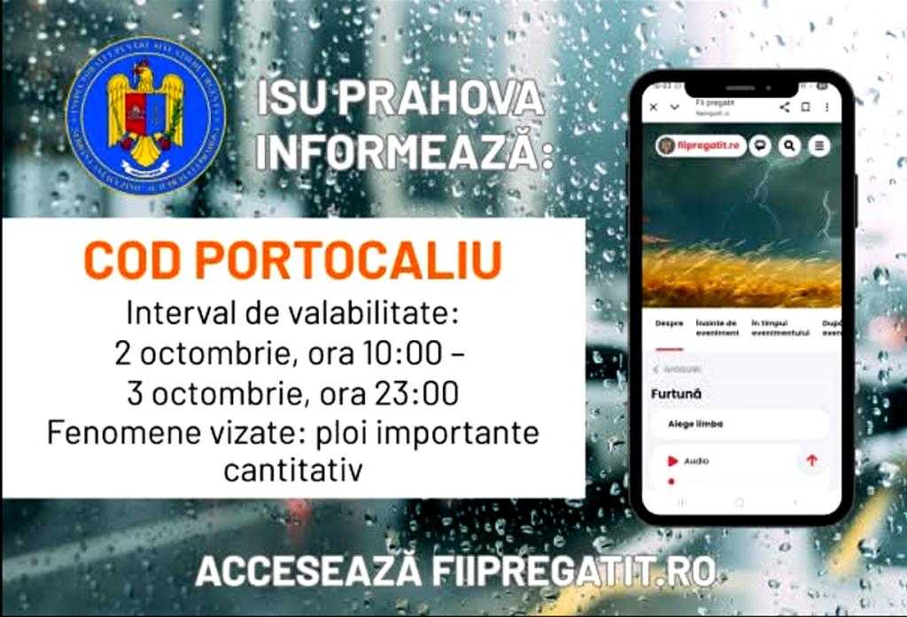 Cod portocaliu de ploi abundente, în tot județul Prahova, până vineri seara