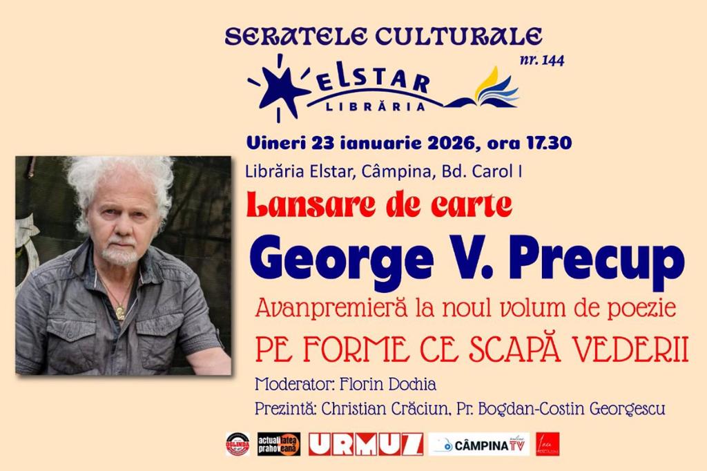 Seratele Culturale Elstar. Avanpremiera unui nou volum de poezii semnat de George Precup