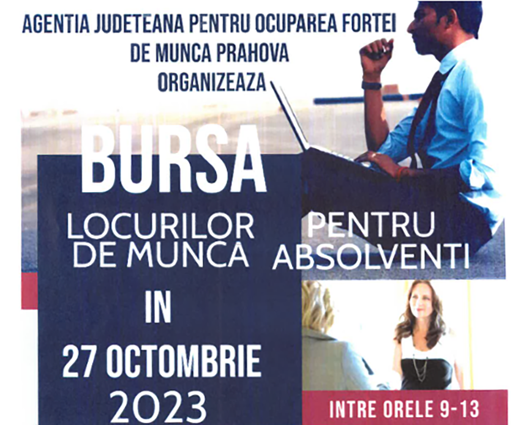 Vineri, 27 octombrie, la Câmpina are loc Bursa locurilor de muncă pentru absolvenți