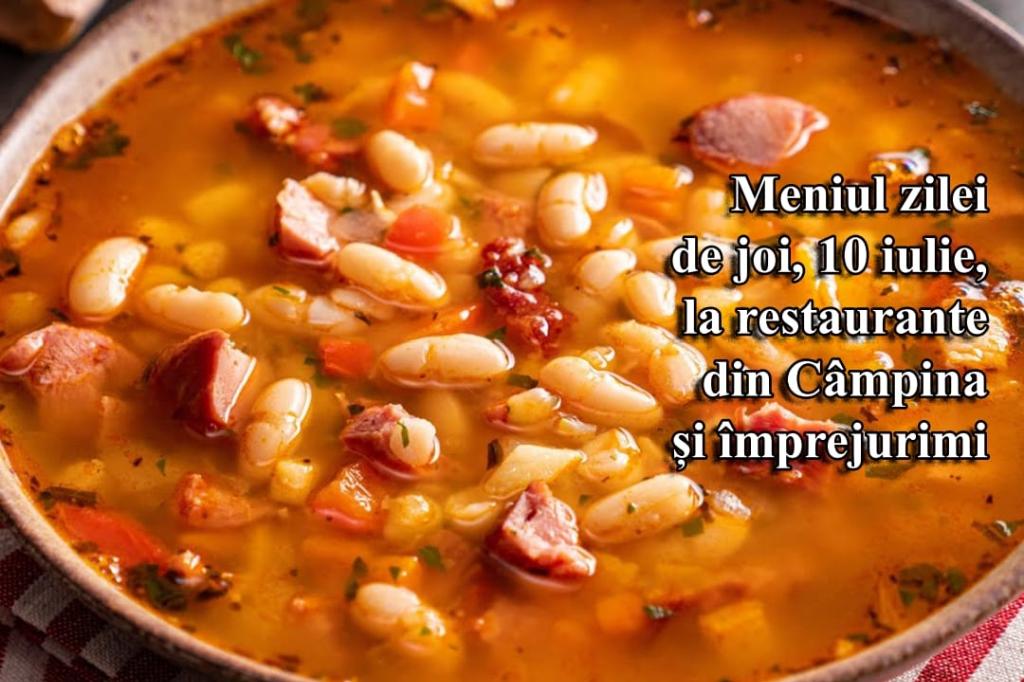 Joi, 10 iulie 2025. Meniul zilei la restaurante din Câmpina și împrejurimi