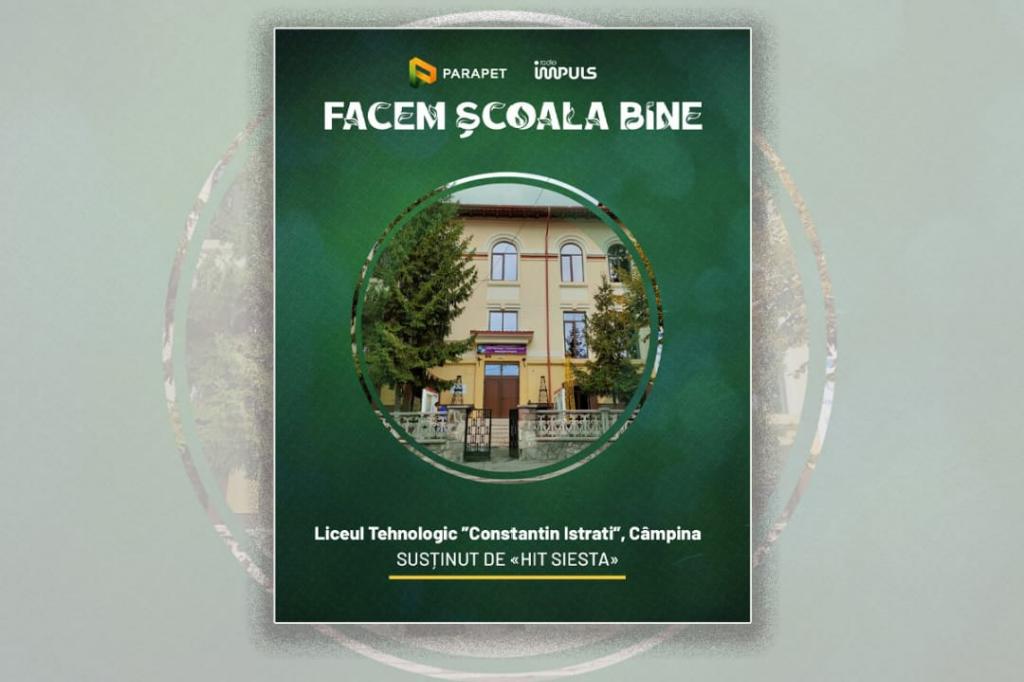 Liceul Tehnologic ”Constantin Istrati” Câmpina a câștigat concursul ”Facem școala bine”