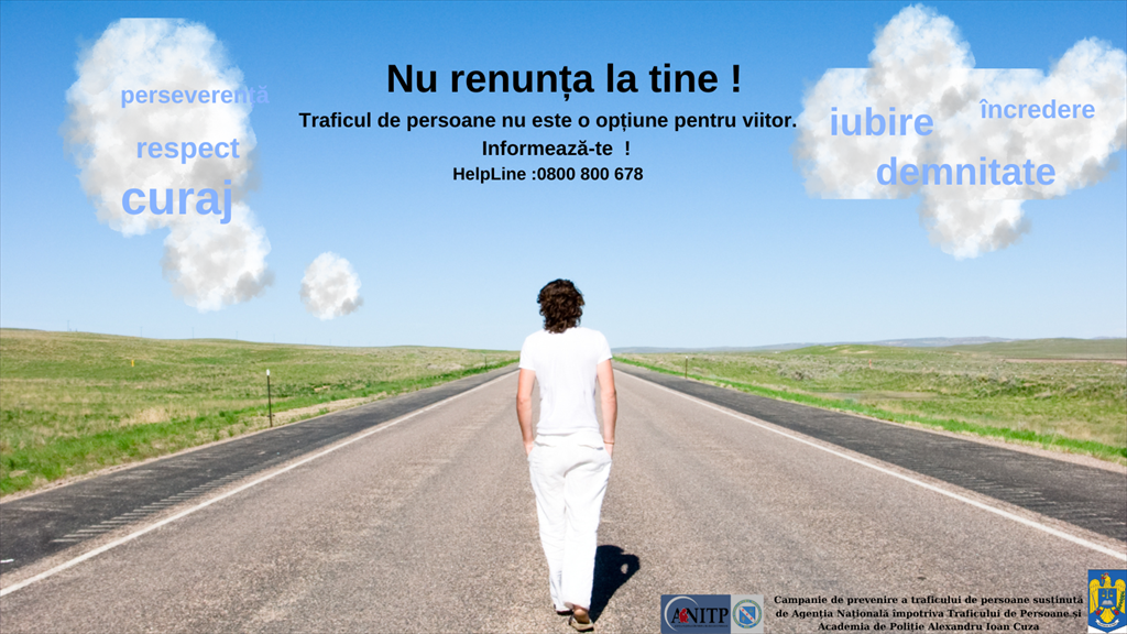 A fost lansată campania națională de prevenire a traficului de persoane ”Nu renunța la tine! Traficul de persoane nu este o opțiune pentru viitor”